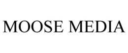 MOOSE MEDIA