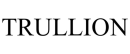 TRULLION