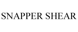 SNAPPER SHEAR