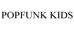 POPFUNK KIDS