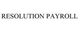 RESOLUTION PAYROLL