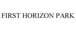 FIRST HORIZON PARK