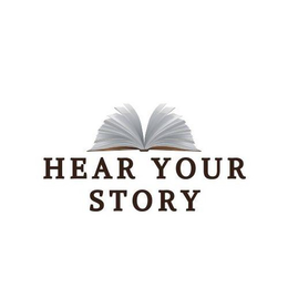 HEAR YOUR STORY