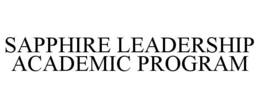 SAPPHIRE LEADERSHIP ACADEMIC PROGRAM