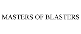 MASTERS OF BLASTERS