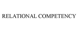 RELATIONAL COMPETENCY