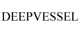 DEEPVESSEL