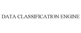 DATA CLASSIFICATION ENGINE