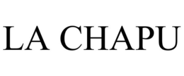 LA CHAPU