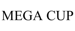 MEGA CUP