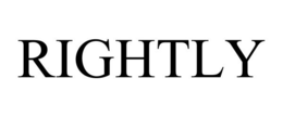 RIGHTLY