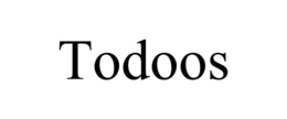 TODOOS