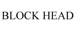 BLOCK HEAD