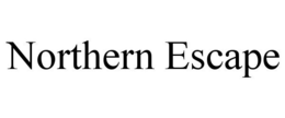 NORTHERN ESCAPE