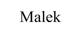 MALEK