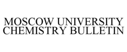 MOSCOW UNIVERSITY CHEMISTRY BULLETIN