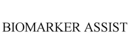 BIOMARKER ASSIST