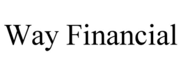 WAY FINANCIAL