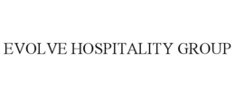EVOLVE HOSPITALITY GROUP