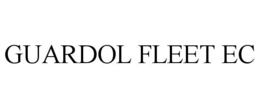GUARDOL FLEET EC
