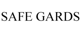 SAFE GARDS