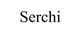 SERCHI