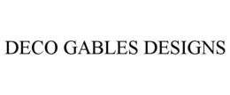 DECO GABLES DESIGNS