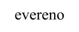 EVERENO