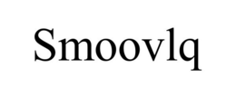 SMOOVLQ