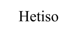 HETISO