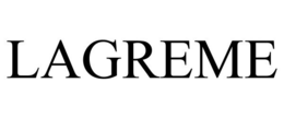 LAGREME