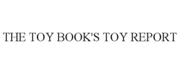 THE TOY BOOK'S TOY REPORT