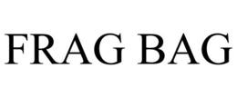 FRAG BAG