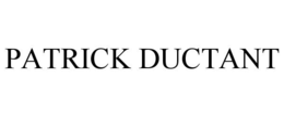 PATRICK DUCTANT