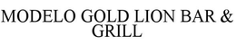 MODELO GOLD LION BAR & GRILL
