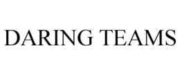 DARING TEAMS