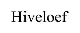 HIVELOEF