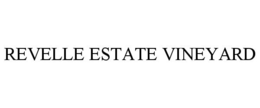 REVELLE ESTATE VINEYARD