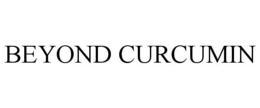 BEYOND CURCUMIN