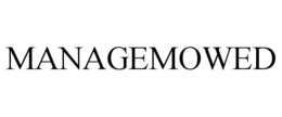 MANAGEMOWED