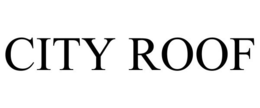 CITY ROOF
