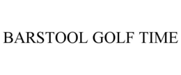 BARSTOOL GOLF TIME
