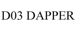 D03 DAPPER