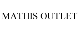 MATHIS OUTLET