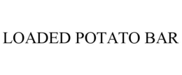 LOADED POTATO BAR