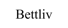 BETTLIV
