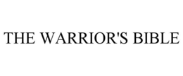 THE WARRIOR'S BIBLE