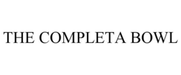 THE COMPLETA BOWL