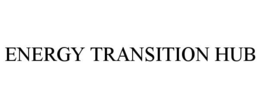 ENERGY TRANSITION HUB