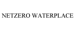 NETZERO WATERPLACE